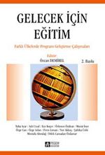 Gelecek İçin Eğitim & Farklı Ülkelerde Program Geliştirme Çalışmaları
