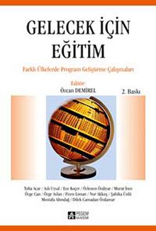 Gelecek İçin Eğitim & Farklı Ülkelerde Program Geliştirme Çalışmaları