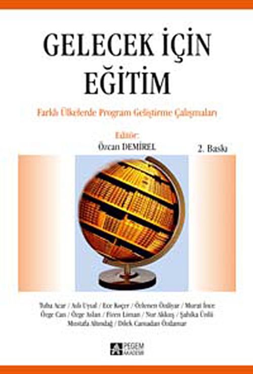 Gelecek İçin Eğitim & Farklı Ülkelerde Program Geliştirme Çalışmaları