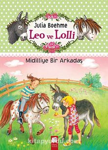 Leo ve Lolli Midilliye Bir Arkadaş - Julia Boehme