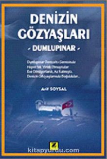 Denizin Gözyaşları Dumlupınar - Arif Soysal