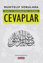 Muhtelif Sorulara Ehl-i Sünnete Göre Cevaplar