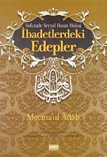 İbadetlerdeki Edepler - Mecma'ul Adab