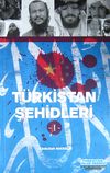 T&uuml;rkistan Şehidleri -1