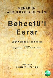 Menakıb-ı Abdülkadir Geylani & Behcetü'l Esrar - Şeyh Nureddin Ebu'l Hasan