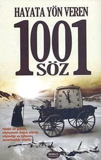 Hayata Yön Veren 1001 Söz