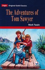The Adventures of Tom Sawyer (Original Gold Classics)
