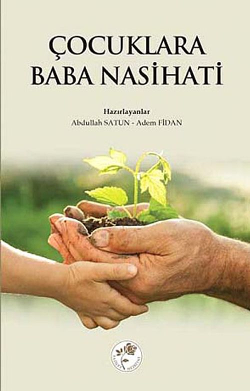 Çocuklara Baba Nasihati