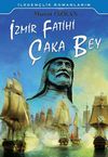İzmir Fatihi &Ccedil;aka Bey