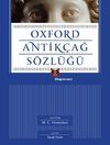 Oxford Antik&ccedil;ağ S&ouml;zl&uuml;ğ&uuml;