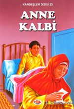 Anne Kalbi / Kardeşler Dizisi 23