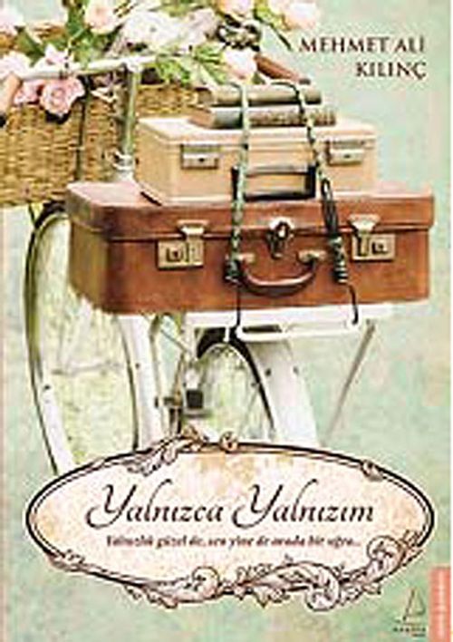 Yalnızca Yalnızım