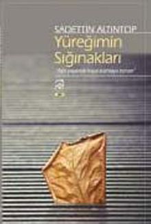 Yüreğimin Sığınakları