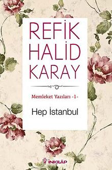 Hep İstanbul /  Memleket Yazıları -1