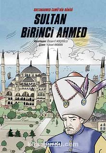 Sultan Birinci Ahmed - Yüksel Akman