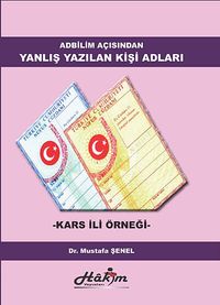Adbilim Açısından Yanlış Yazılan Kişi Adları & Kars İli Örneği