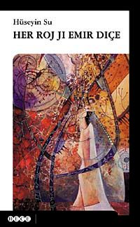 Her Roj Ji Emır Dıçe
