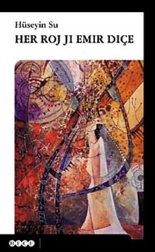 Her Roj Ji Emır Dıçe