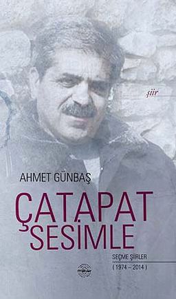 Çatapat Sesimle Seçme Şiirler 1974-2014)