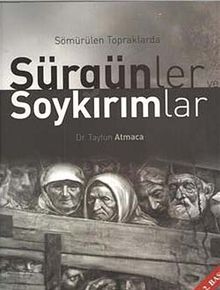 Sömürülen Topraklarda Sürgünler Soykırımlar