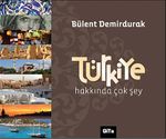 Türkiye Hakkında Çok Şey (Ciltli)