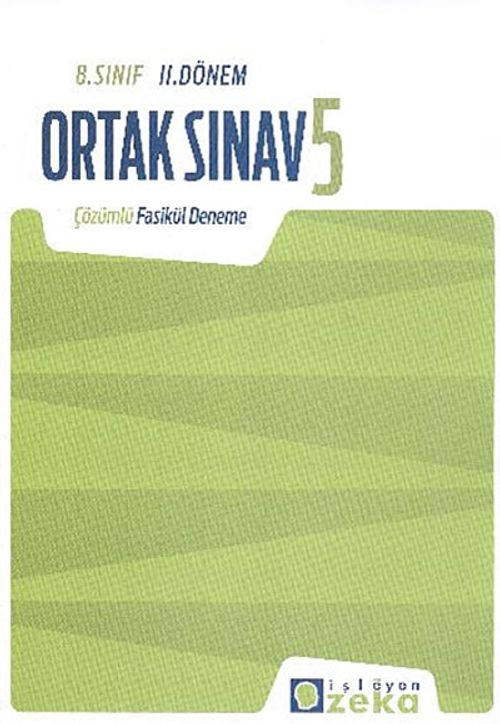 8.Sınıf II.Dönem Ortak Sınav 5 Çözümlü Fasikül Deneme