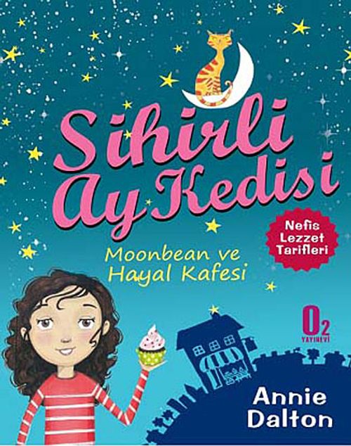 Sihirli Ay Kedisi & Moonbean ve Hayal Kafesi