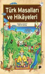 Türk Masalları ve Hikayeleri
