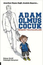 Adam Olmuş Çocuk & Başarı Yolculukları