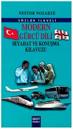 Modern Gürcü Dili Seyahat ve Konuşma Kılavuzu
