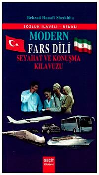 Modern Fars Dili Seyahat ve Konuşma Kılavuzu