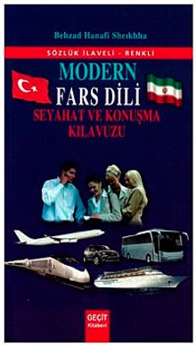 Modern Fars Dili Seyahat ve Konuşma Kılavuzu