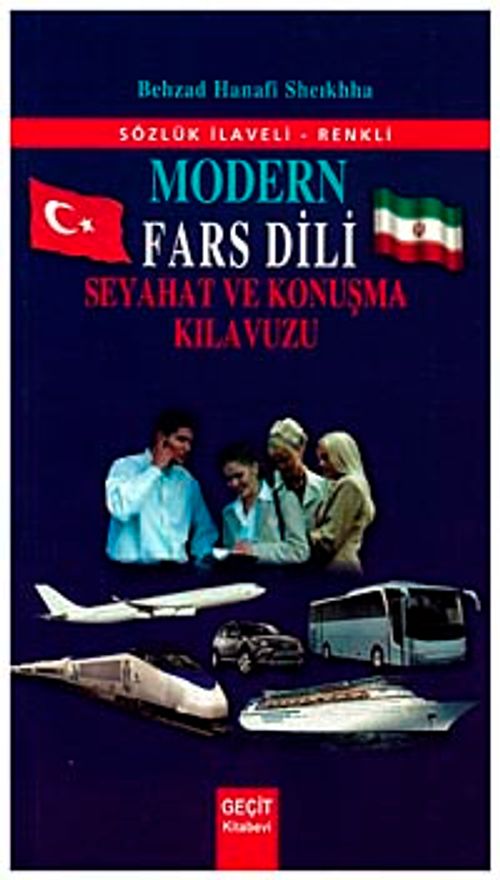 Modern Fars Dili Seyahat ve Konuşma Kılavuzu