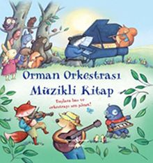 Orman Orkestrası / Müzikli Kitap