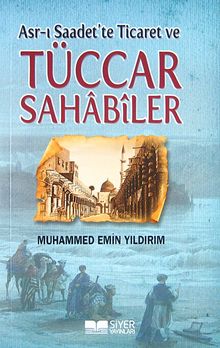 Asr-ı Saadet'te Ticaret ve Tüccar Sahabiler