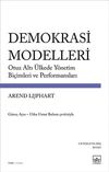 Demokrasi Modelleri & Otuz Altı &Uuml;lkede Y&ouml;netim Bi&ccedil;imleri ve Performansları