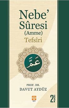 Nebe Suresi (Amme) Tefsiri