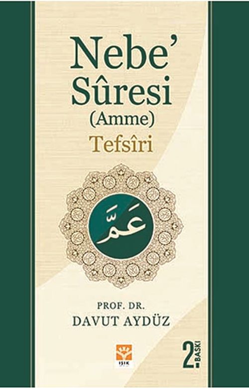 Nebe Suresi (Amme) Tefsiri