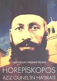 Horepiskopos Aziz Günel'in Hatıratı
