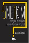 5 Ne? 1 Kim? & Medyanın Mutfağından Sans&uuml;r-Otosans&uuml;r Hikayeleri
