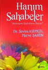 Hanım Sahabeler & Muhteşem Kadınların Hayatı