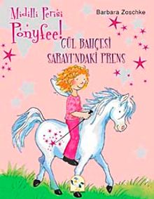 Ponyfee - Gül Bahçesi Sarayı'ndaki Prens