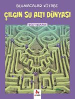 Çılgın Su Altı Dünyası Bulmacalar Kitabı