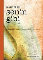 Senin Gibi