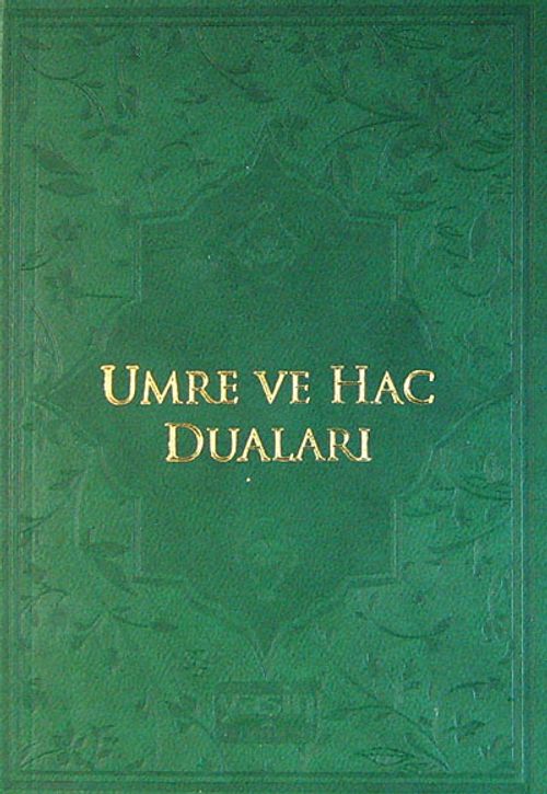 Umre ve Hac Duaları