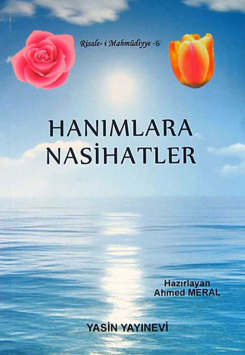 Hanımlara Nasihatler / Risale-i Mahmudiyye-6