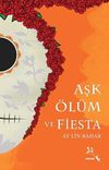 Aşk &Ouml;l&uuml;m ve Fiesta