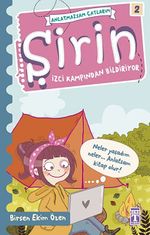Şirin - Anlatmazsam Çatlarım / İzci Kampından Bildiriyor -2