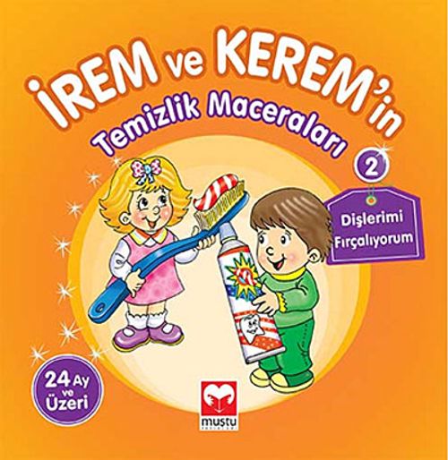 Dişlerimi Fırçalıyorum -2 / İrem ve Kerem'in Temizlik Maceraları