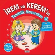 Tırnağımı Kestiriyorum -5 / İrem ve Kerem'in Temizlik Maceraları